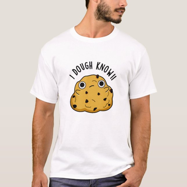 Camiseta Dough Know Funny Baking Pun (Anverso)