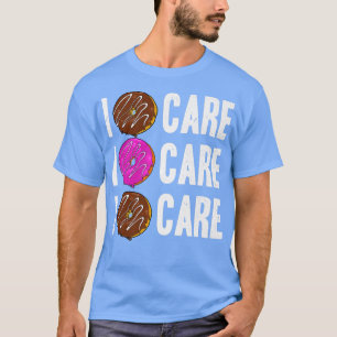 Camiseta Doughnut Lover Divertido Diciendo Que No Me Import