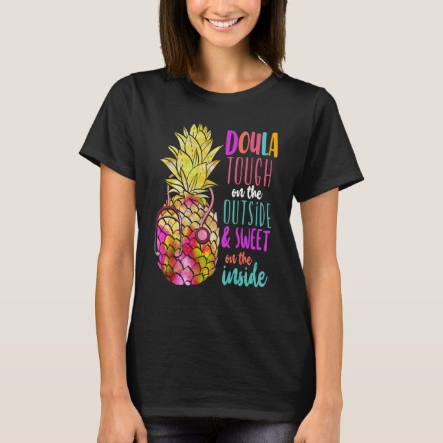 Camiseta Doula Birth Worker Pineapple Doula Tough On Ou (Anverso)