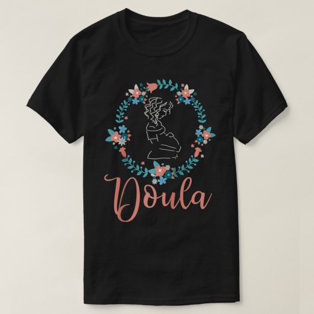 Camiseta Doula Labor Coach  Inspirational Midwife Appreciat (Diseño del anverso)