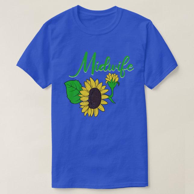 Camiseta Doula Midwifery Birthing Support Sunflower Midwife (Diseño del anverso)