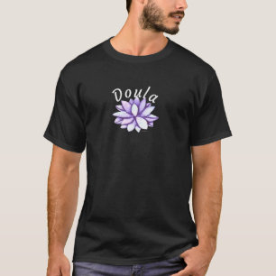 Camiseta Doula Peaceful Lotus Midwife Birthing Support Birt