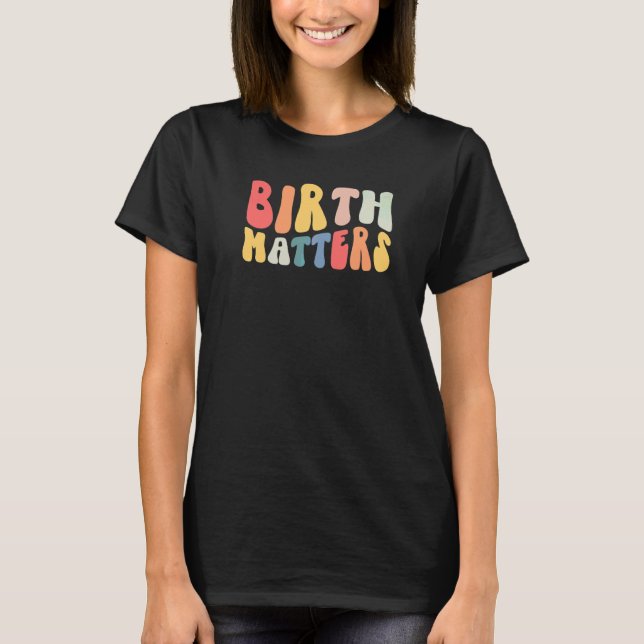 Camiseta Doula Retro Groovy Birth Matters   (Anverso)