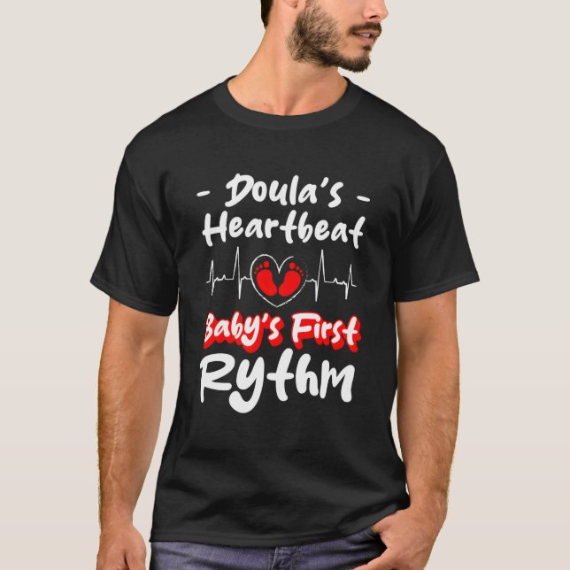 Camiseta Doulas Heartbeat Babys Fist Rythm Comadrona (Anverso)
