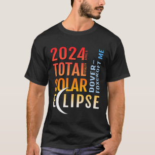 Camiseta Dover Foxcroft Maine ME Eclipse solar total 2024 5