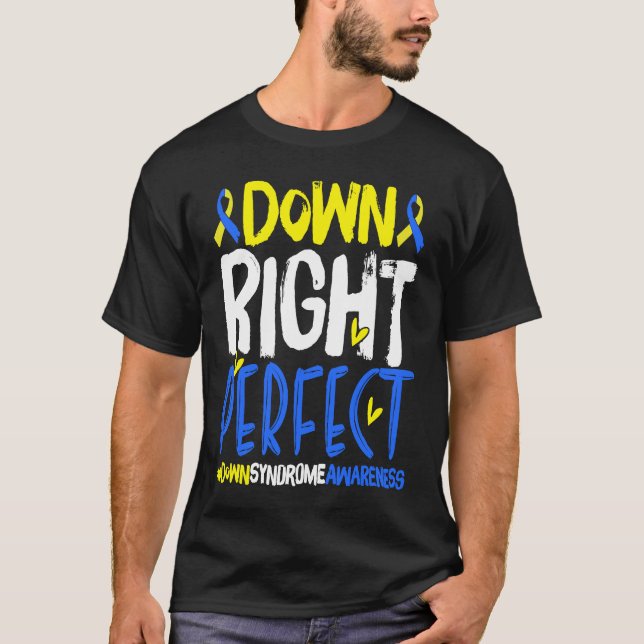 Camiseta Down Right Perfect T21 World Down Syndrome Day Awa (Anverso)