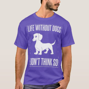 Camiseta Doxie Dachshund Perro cachorros Dueño Lover