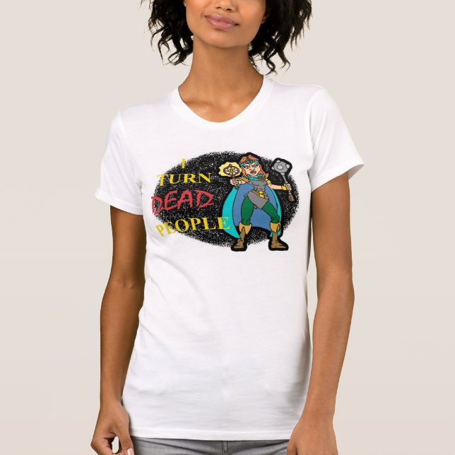 Camiseta Doy vuelta a gente muerta (Anverso)
