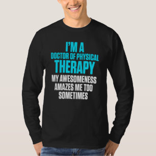 Camiseta Dpt Doctor en Terapia Física Asombra Fisioterapeut