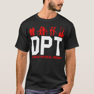 Camiseta Dpt Doctor en Terapia Física Fisioterapia