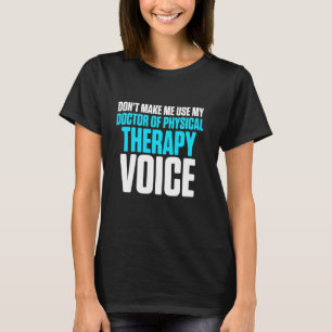 Camiseta Dpt Médica De Fisioterapia De Voz De Terapia Físic