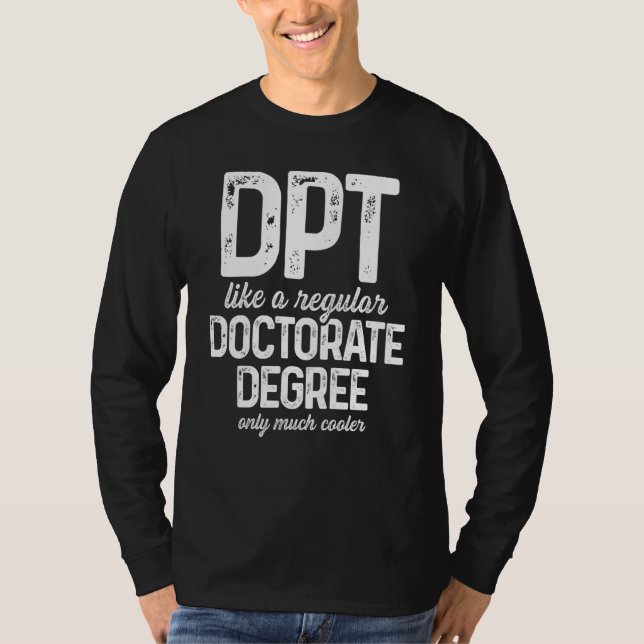 Camiseta Dpt Médica De La Fisioterapia Física Guay (Anverso)
