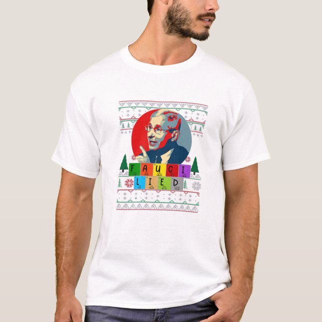 Camiseta Dr Fauci Lied Christmas Science Mandate Funny Fauc (Anverso)