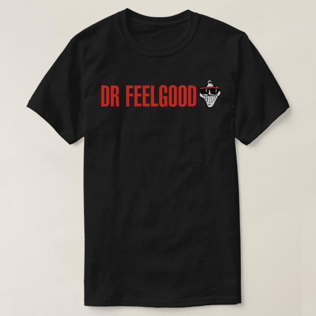 Camiseta Dr. Feelgood Classic T-Shirt (Diseño del anverso)