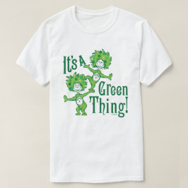 Camiseta Dr. Seuss | ¡Es una cosa verde!