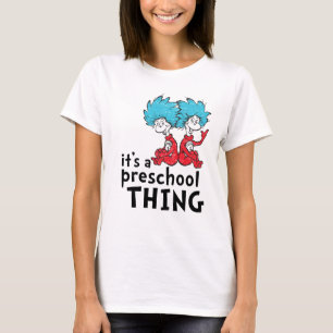 Camiseta Dr. Seuss Maestra Es algo de preescolar