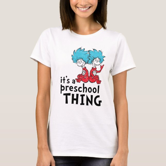 Camiseta Dr. Seuss | Maestra Es algo de preescolar (Anverso)