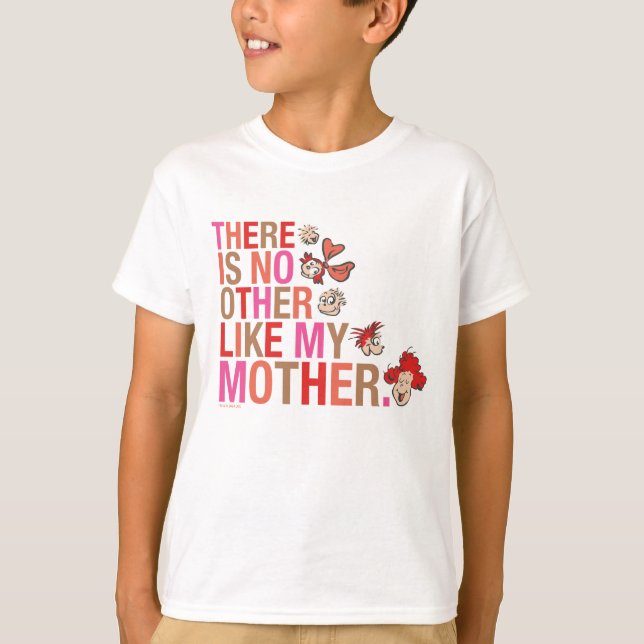 Camiseta Dr. Seuss | No Hay Otros Como Mi Madre (Anverso)