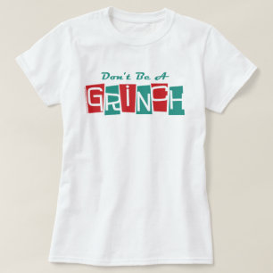 Camiseta Dr. Seuss   No seas un Grinch
