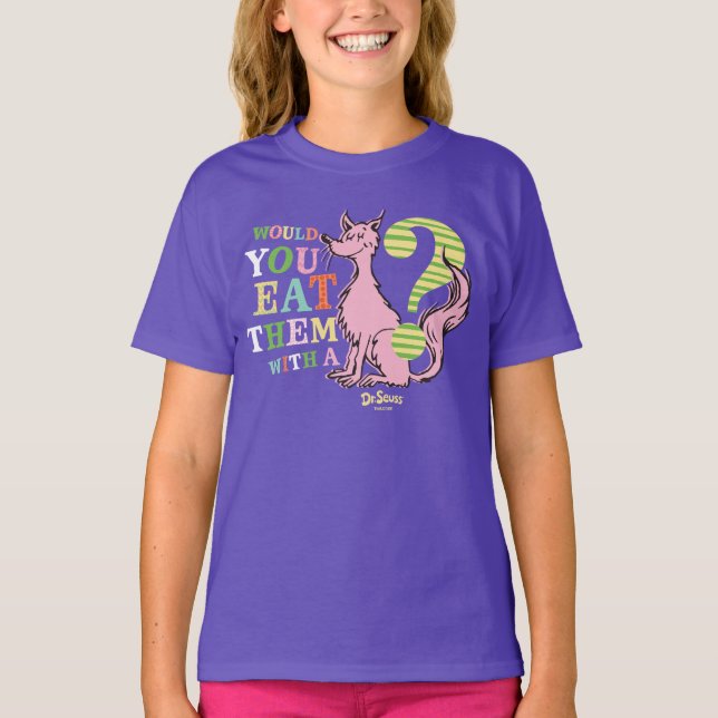 Camiseta Dr. Seuss | Would You Eat Them With A Fox? (Anverso)