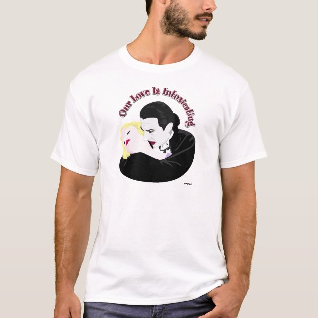 Camiseta Drácula, nuestro amor es embriagador (Anverso)