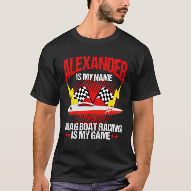 Camiseta Drag Boat Race for Drag Boat and Drag Boat Driver  (Anverso)