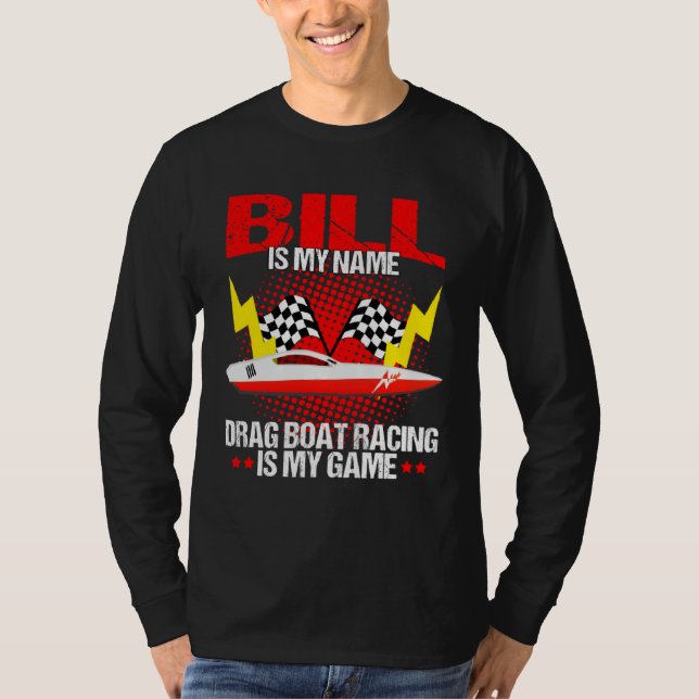 Camiseta Drag Boat Race for Drag Boat and Drag Boat Driver  (Anverso)