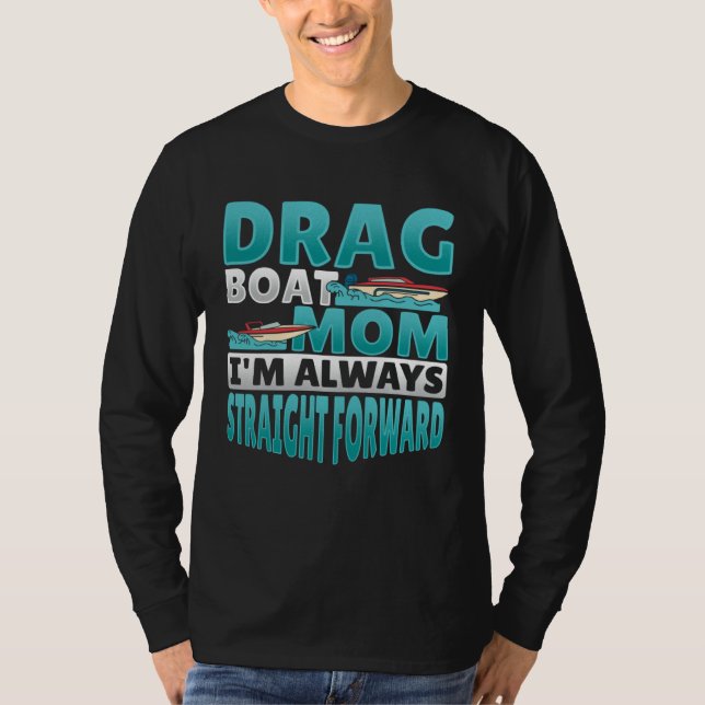 Camiseta Drag Boat Racing Mom (Anverso)