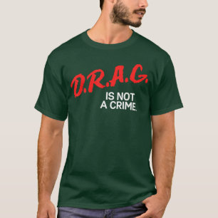 Camiseta Drag No Es Un Delito LGBT Orgullo Gay Igualdad Dra