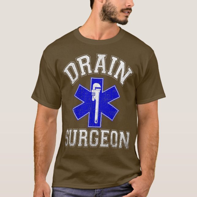 Camiseta Dragar Cirujano Gracioso Plomero Y Pipefitter (Anverso)