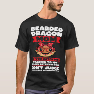 Camiseta dragón barbudo mamá si me atrapas hablando lagarto