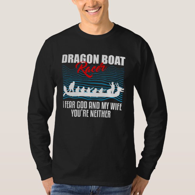 Camiseta Dragon Boat Quote for Dragonboat Crew and Dragonbo (Anverso)