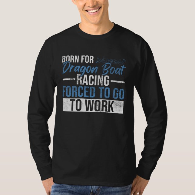 Camiseta Dragon Boat Racing Festival And Dragon Boat Coach (Anverso)