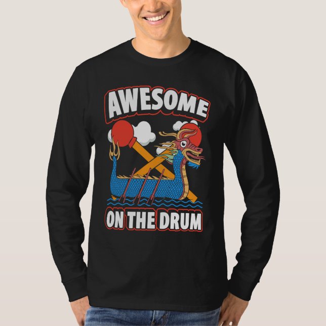 Camiseta Dragon Boat Racing For Dragon Boat Paddler Drummer (Anverso)