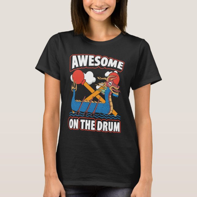 Camiseta Dragon Boat Racing For Dragon Boat Paddler Drummer (Anverso)