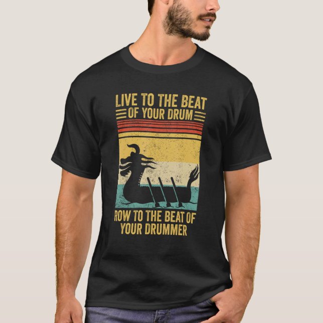 Camiseta Dragon Boat Racing Race Paddle Beat Of Drum Row Be (Anverso)