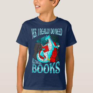 Camiseta Dragón necesito sí realmente todos estos libros