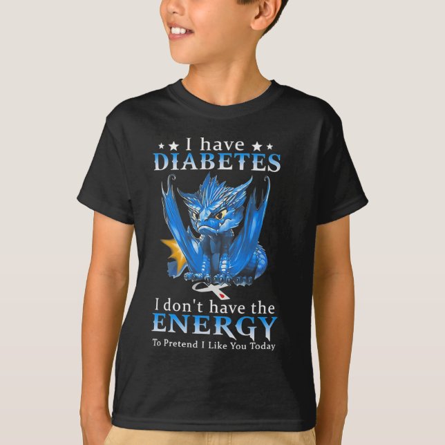 Camiseta Dragón, tengo diabetes, no tengo la energía para (Anverso)
