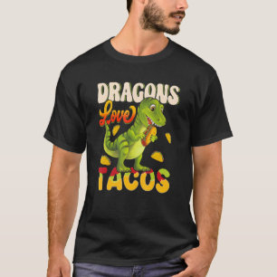 Camiseta Dragones Tacos Comida Mexicana Para Quien Ama El D
