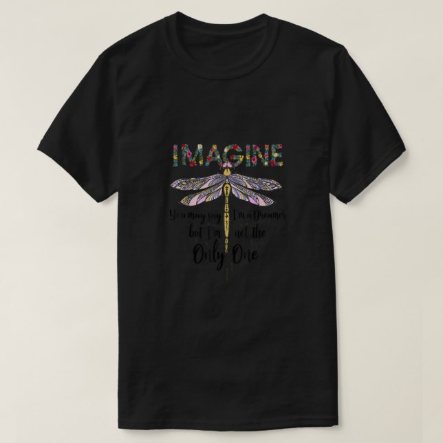 Camiseta Dragonfly Imagine que puede decir que le gusta a l (Diseño del anverso)