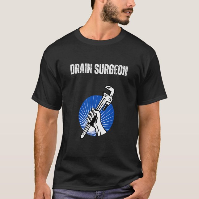 Camiseta Drain Surgeon Shirt Funny Plumber Gift Drain Surge (Anverso)