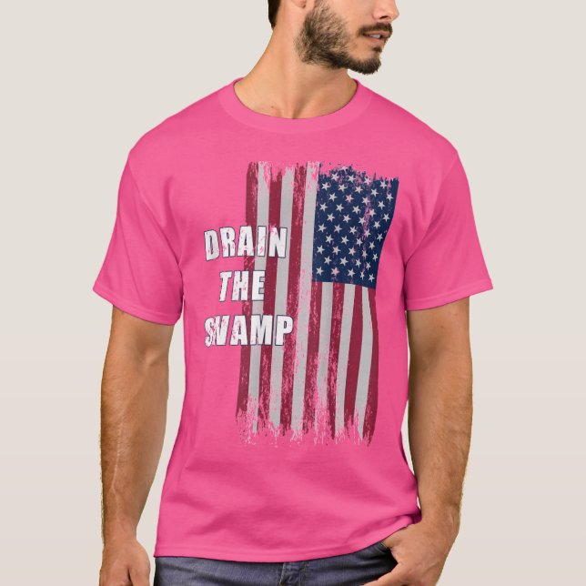 Camiseta Drainhe Swamp President Donaldrump Distressed Flag (Anverso)