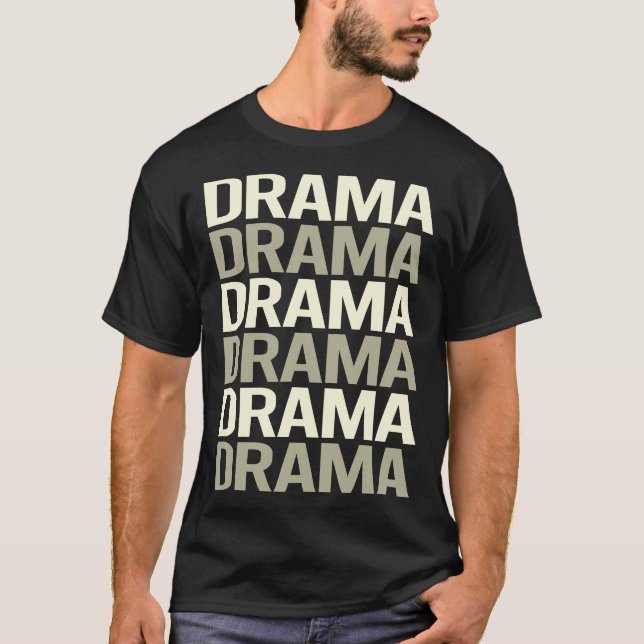 Camiseta Drama de texto blanco (Anverso)