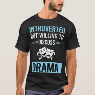 Camiseta Drama introvertido