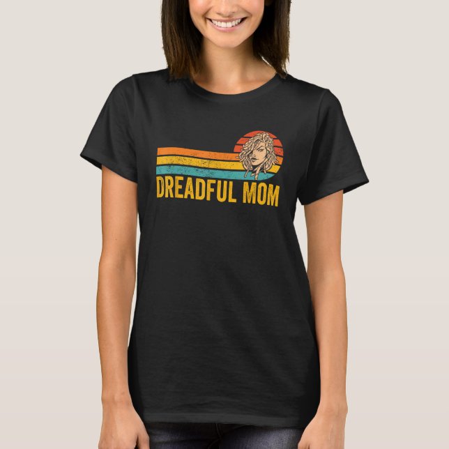Camiseta Dreadlock Mom Dreads Rastafari Rasta Dreadful Mom (Anverso)