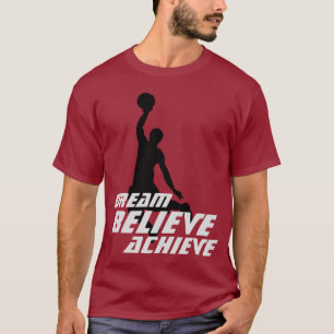Camiseta Dream Believe Achieve Basketball
