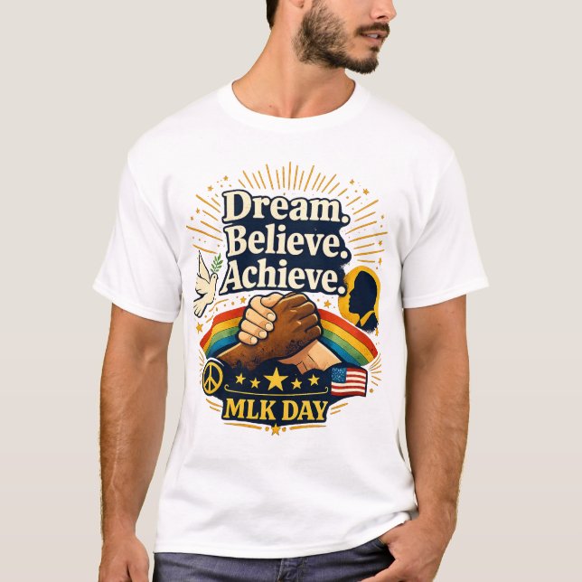 Camiseta Dream Believe Achieve MLK Day Inspirational Quote  (Anverso)