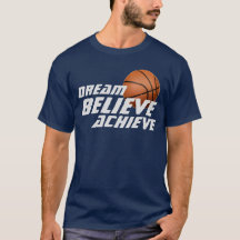 Dream Believe Loeve Basketball T-Shirt