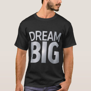 CAMISETA DREAM BIG