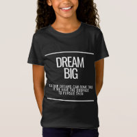 Camiseta Dream Big Kids - Coraje Inspirador